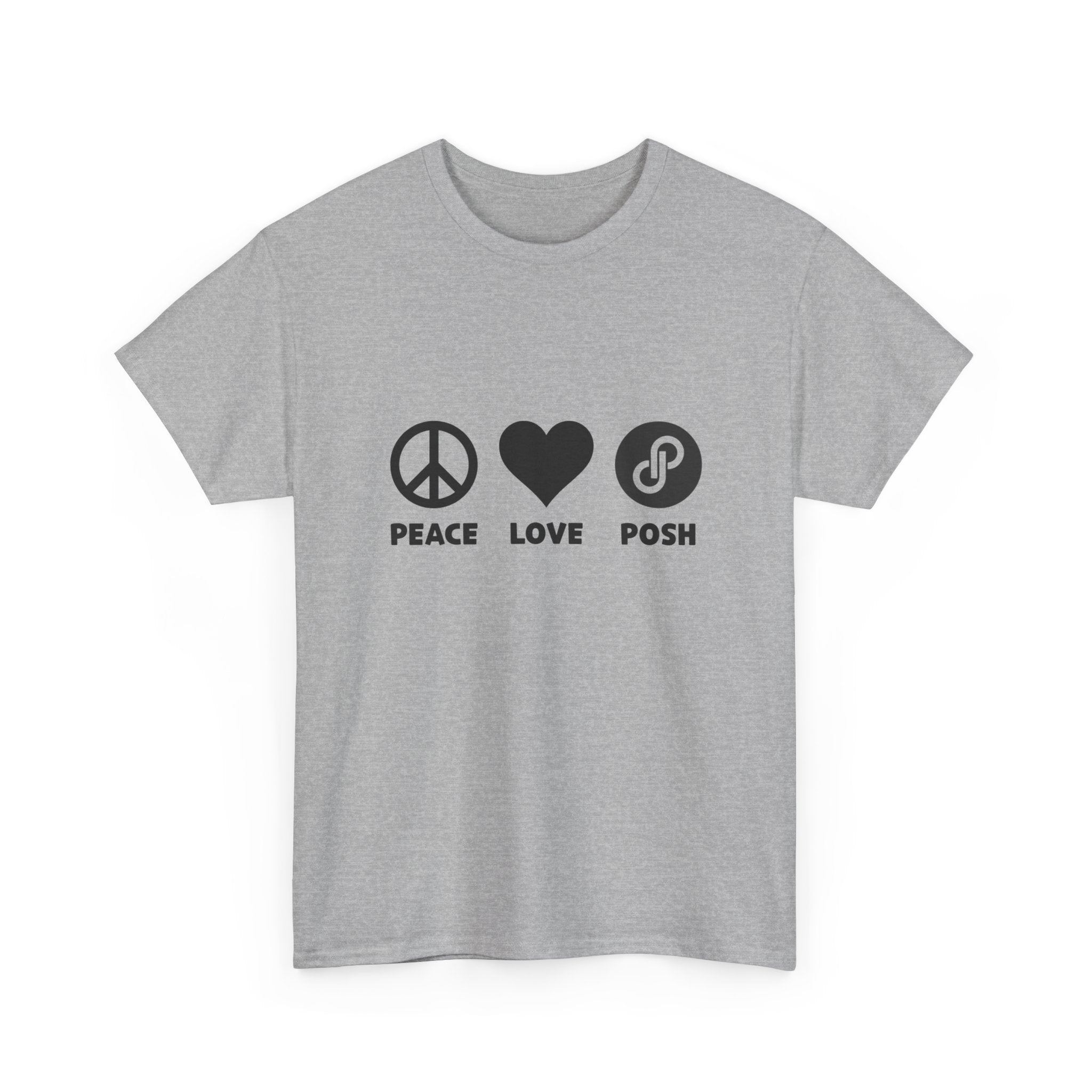 Peace Love Posh Unisex Tee