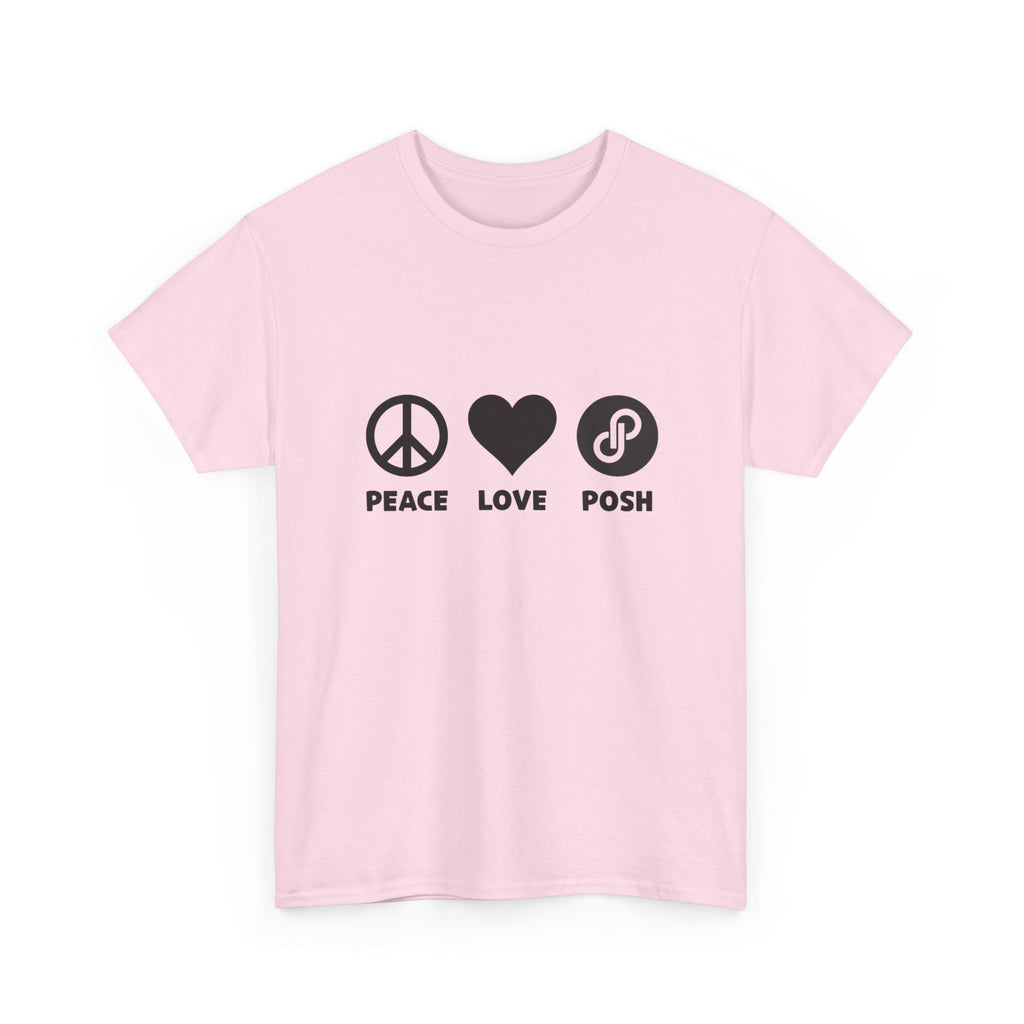 Peace Love Posh Unisex Tee