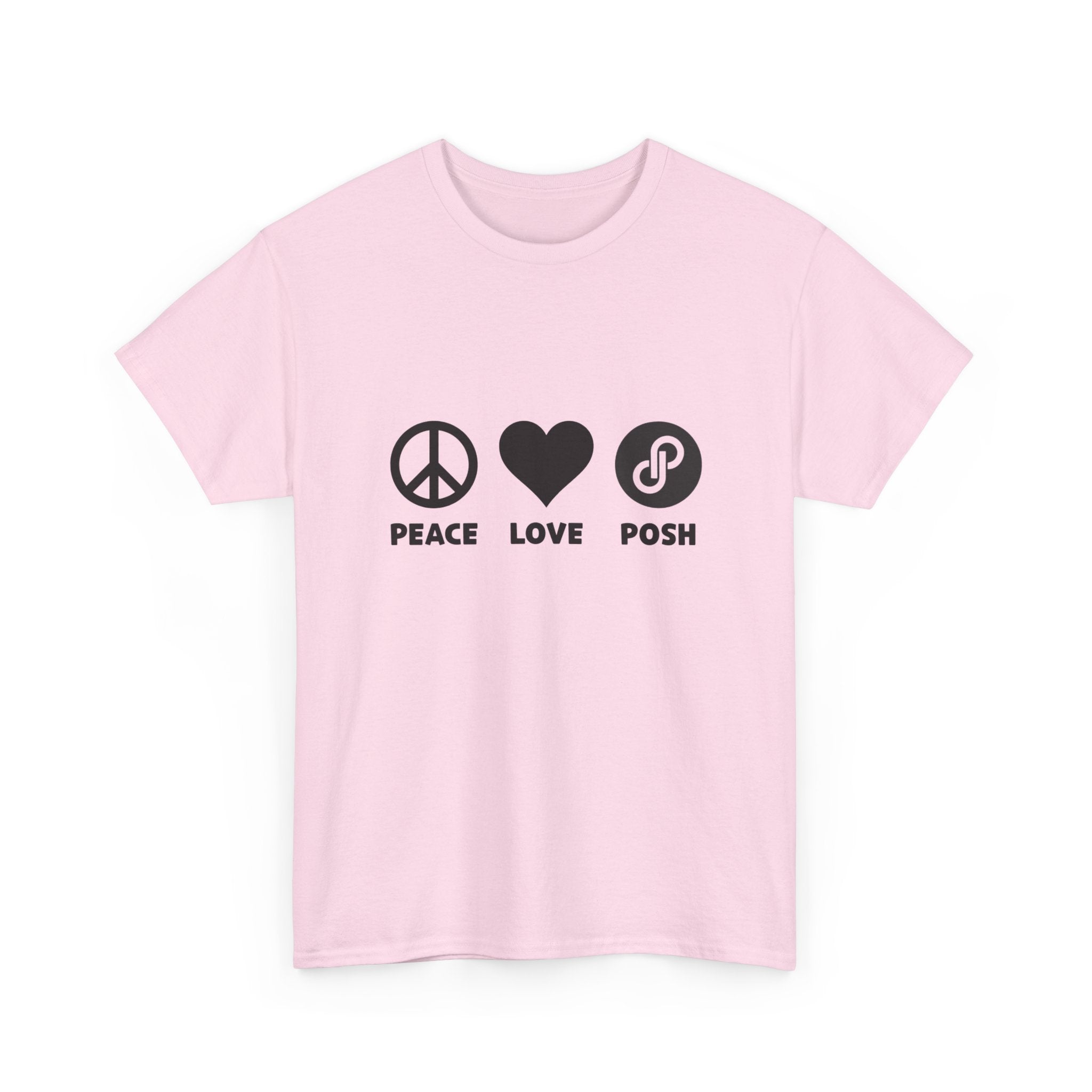 Peace Love Posh Unisex Tee