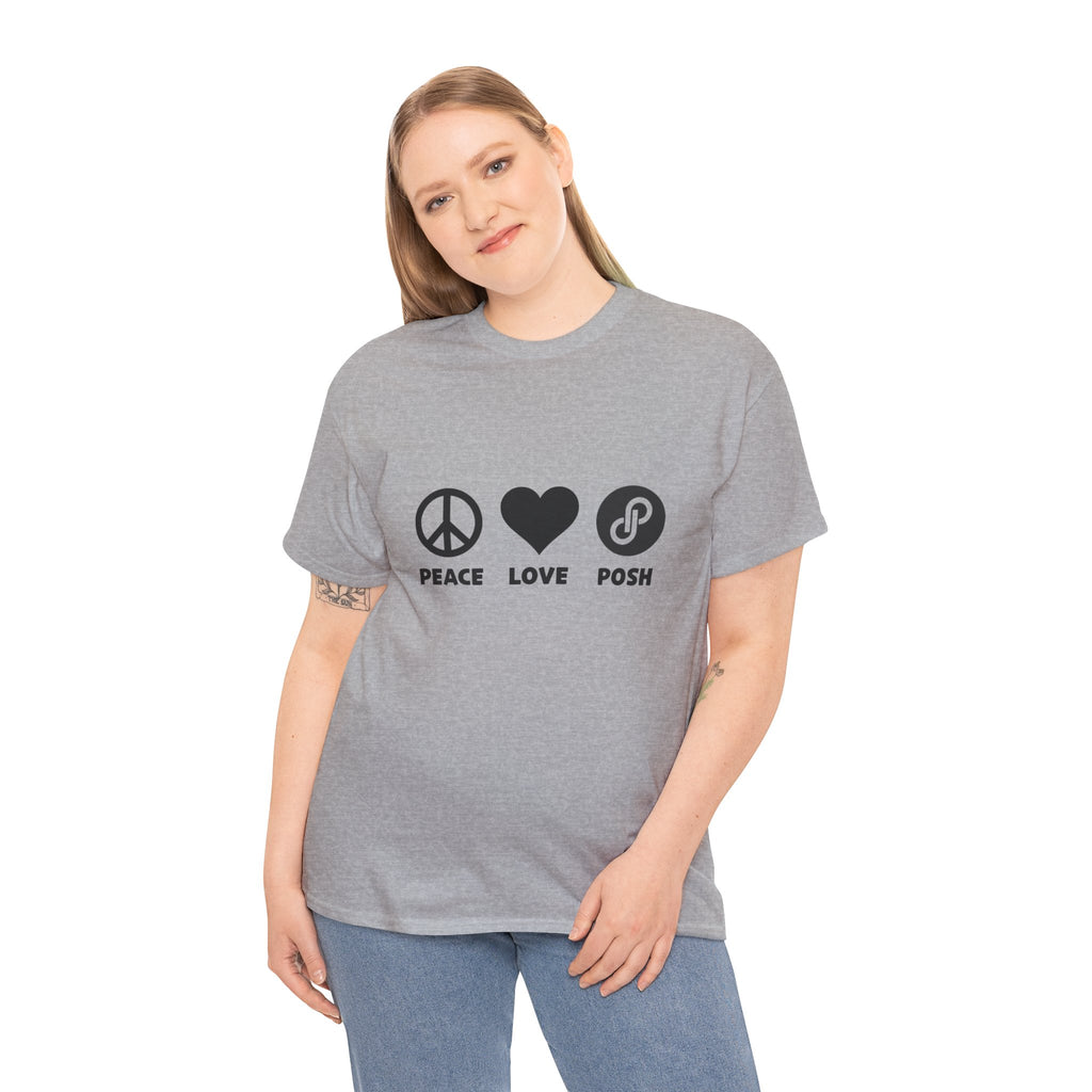 Peace Love Posh Unisex Tee