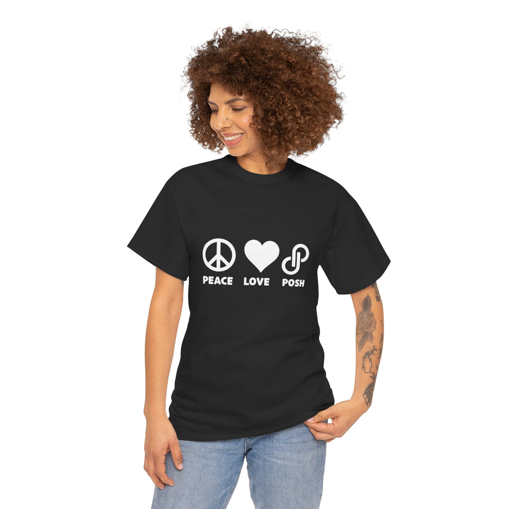 Peace Love Posh Unisex Tee